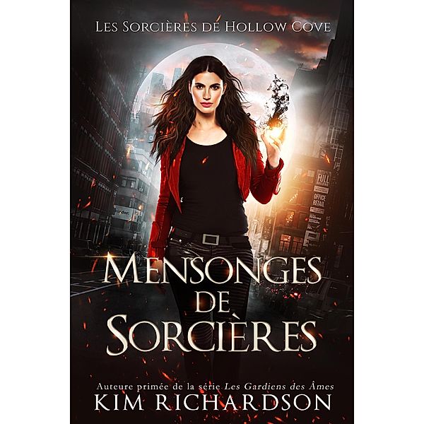 Mensonges de Sorcières (Les Sorcières de Hollow Cove, #12) / Les Sorcières de Hollow Cove, Kim Richardson