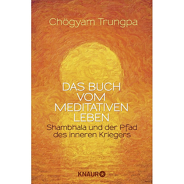 MensSana / Das Buch vom meditativen Leben, Chögyam Trungpa