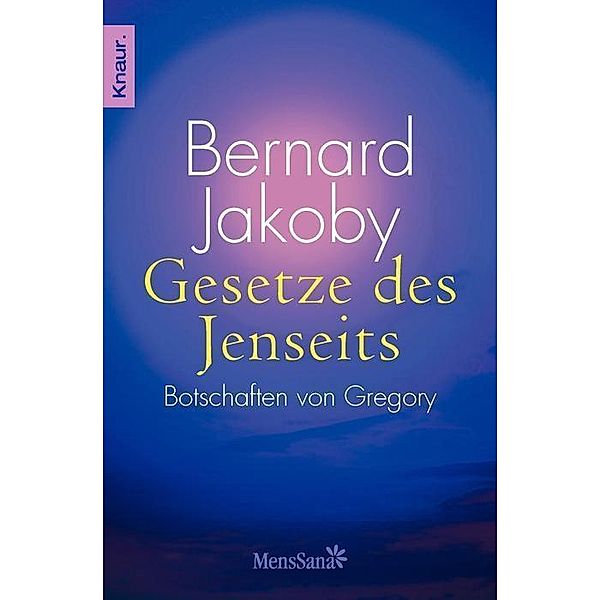 MensSana / Gesetze des Jenseits, Bernard Jakoby
