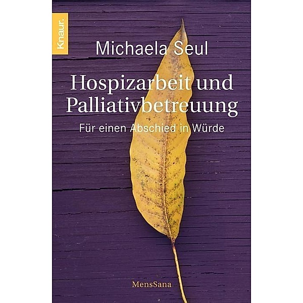 MensSana / Hospizarbeit und Palliativbetreuung, Michaela Seul