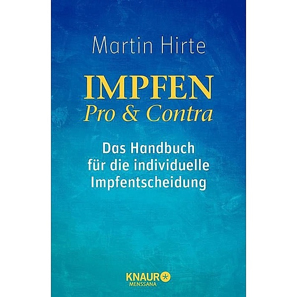 MensSana / Impfen Pro & Contra, Martin Hirte