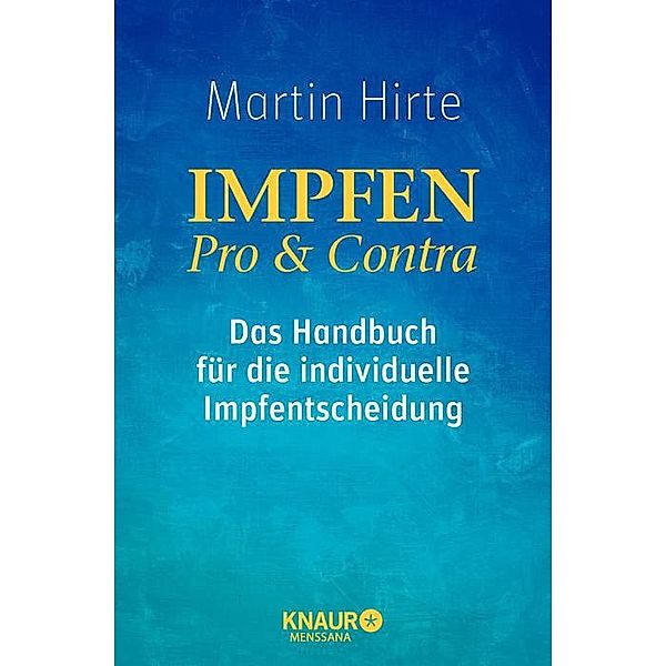 MensSana / Impfen Pro & Contra, Martin Hirte
