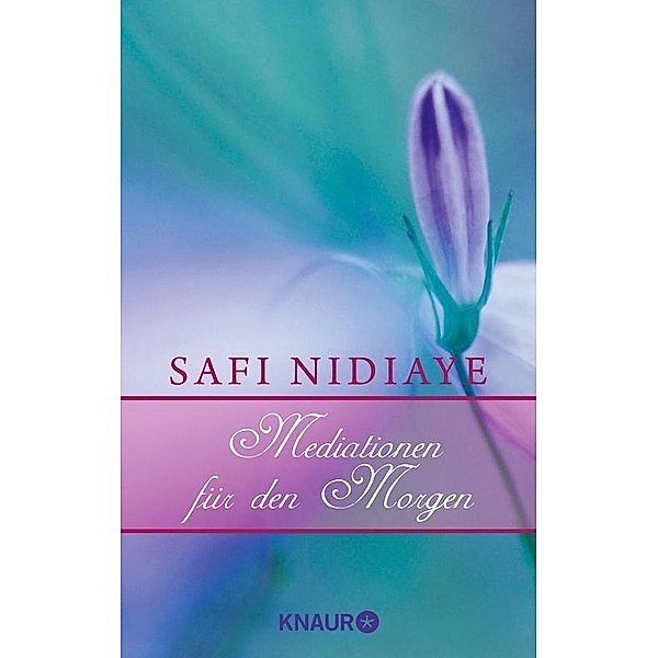 MensSana: Meditationen für den Morgen, Safi Nidiaye