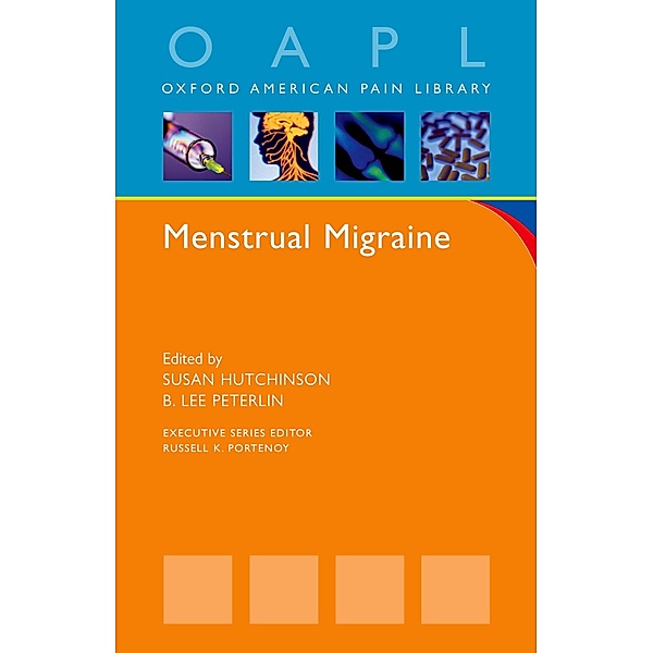Menstrual Migraine, Susan Hutchinson, B. Lee Peterlin