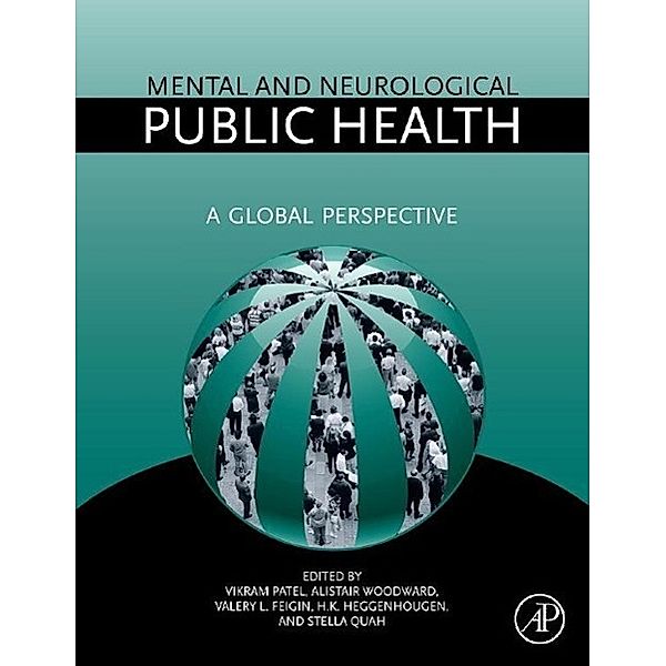 Mental and Neurological Public Health, Vikram Patel