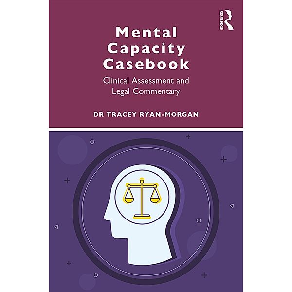 Mental Capacity Casebook, Tracey Ryan-Morgan