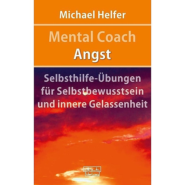 Mental Coach Angst, Michael Helfer