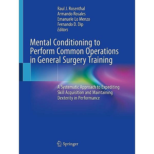 Mental Conditioning to Perform Common Operations in General Surgery Training