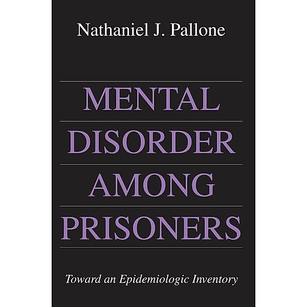 Mental Disorder Among Prisoners, Nathaniel Pallone