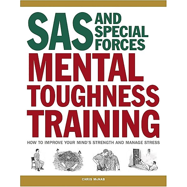 Mental Endurance / SAS and Elite Forces Guide, Chris Mcnab