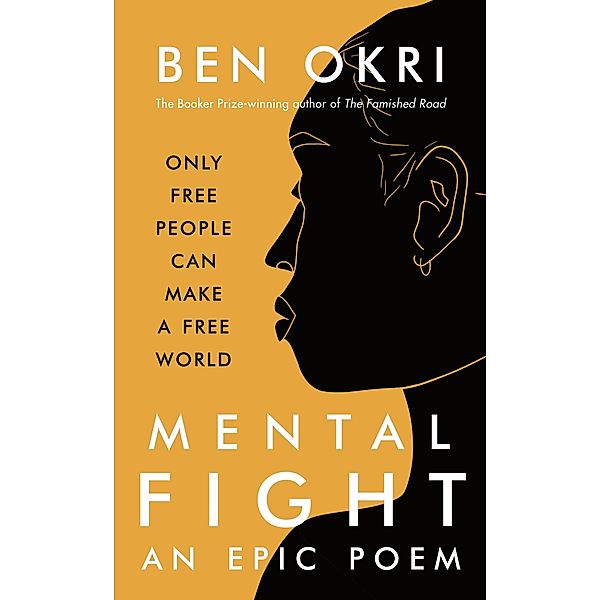 Mental Fight, Ben Okri