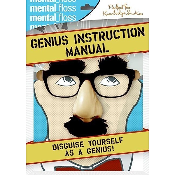 Mental Floss: Genius Instruction Manual, Editors Of Mental Floss