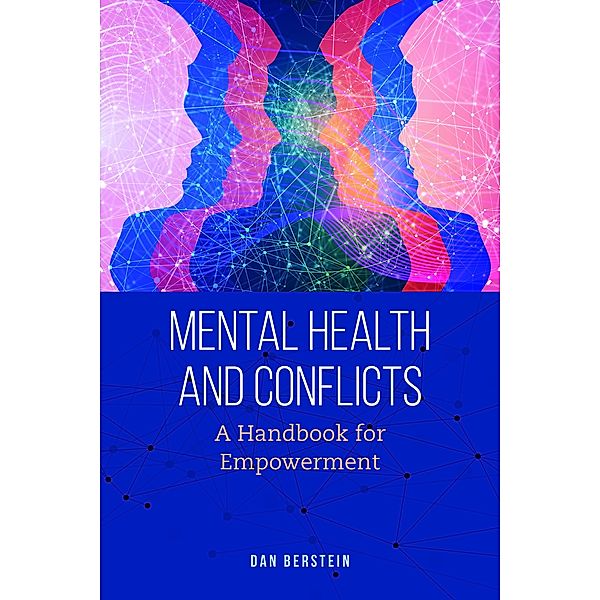 Mental Health and Conflicts, Dan Berstein