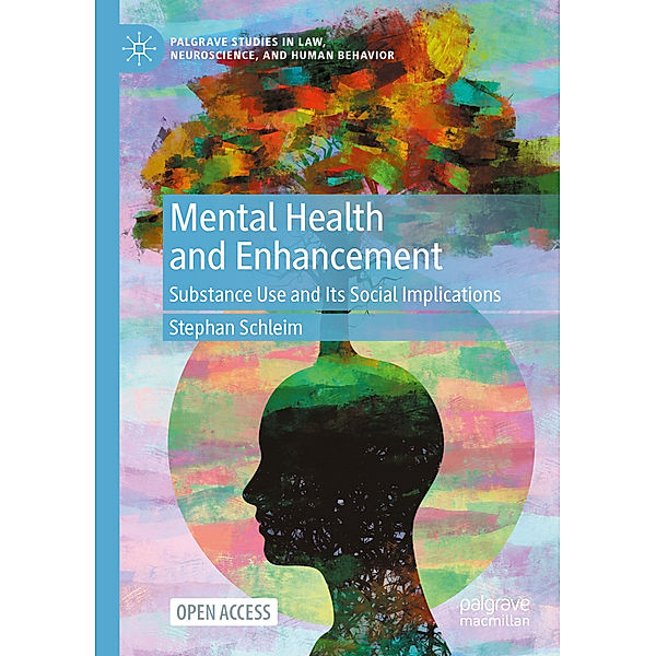 Mental Health and Enhancement, Stephan Schleim