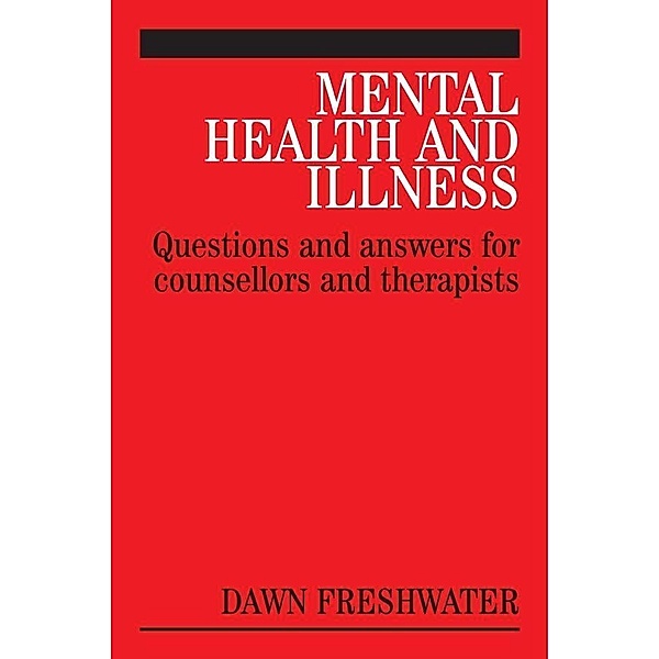 Mental Health and Illness, Dawn Freshwater, Jeni Boyd, Sabi Redwood