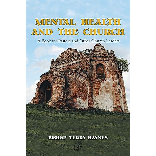 Mental Health and the Church, Bishop Terry Haynes
