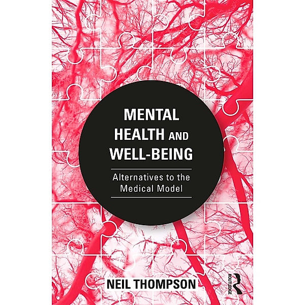 Mental Health and Well-Being, Neil Thompson