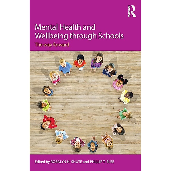 Mental Health and Wellbeing through Schools