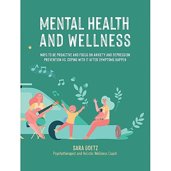 Mental Health and Wellness, Sara Goetz