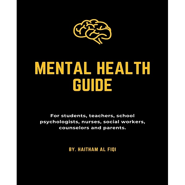 Mental Health Guide, Haitham Al Fiqi