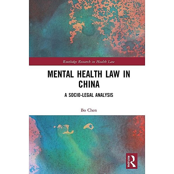 Mental Health Law in China, Bo Chen