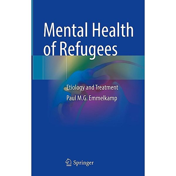 Mental Health of Refugees, Paul M. G. Emmelkamp