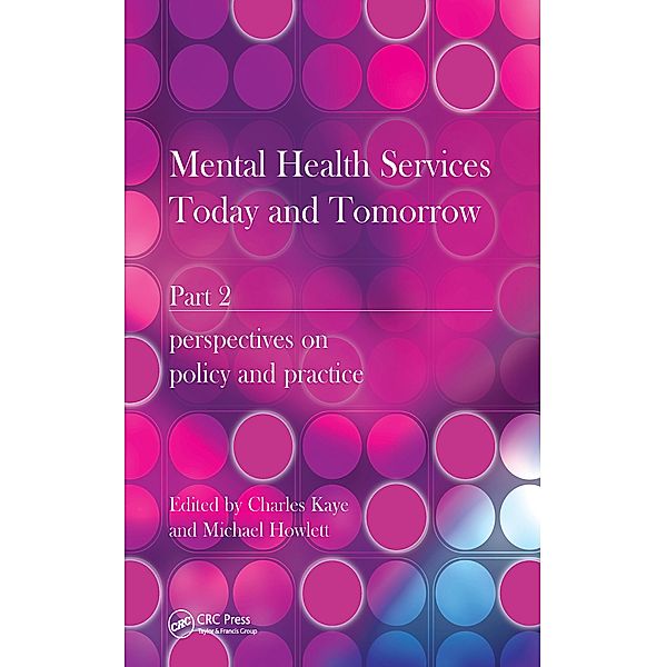 Mental Health Services Today and Tomorrow, Charles Kaye, Michael Howlett