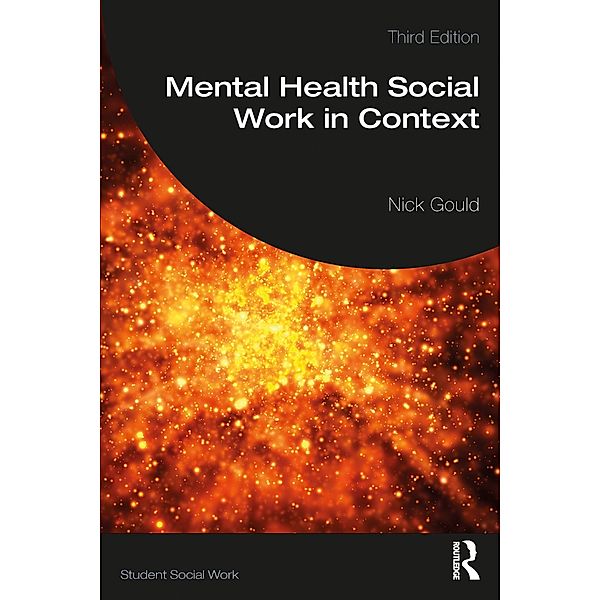 Mental Health Social Work in Context, Nick Gould
