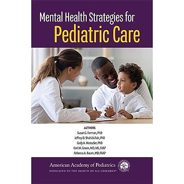 Mental Health Strategies for Pediatric Care, Susan G. Forman