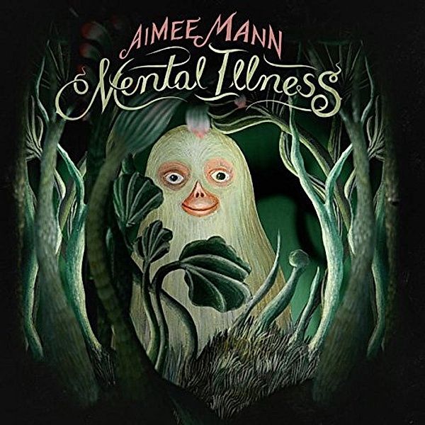 Mental Illness, Aimee Mann