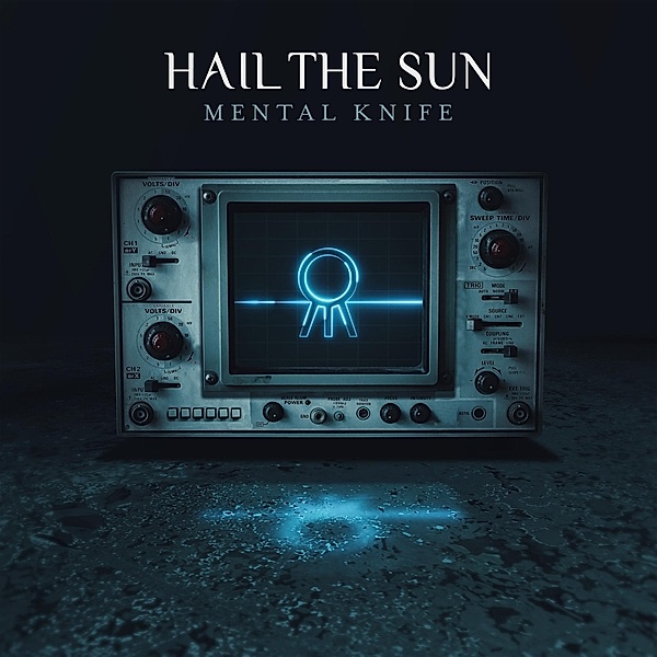 Mental Knife, Hail The Sun