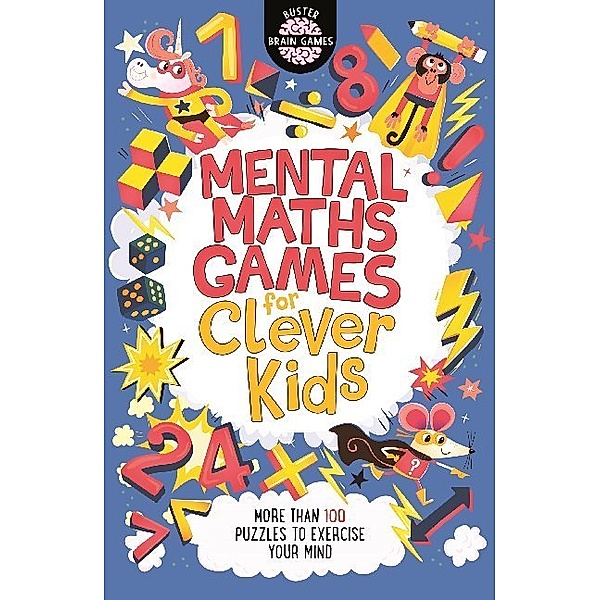 Mental Maths Games for Clever Kids®, Gareth Moore, Chris Dickason