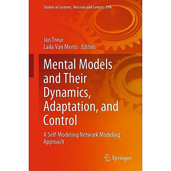 Mental Models and Their Dynamics, Adaptation, and Control / Studies in Systems, Decision and Control Bd.394