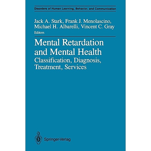 Mental Retardation and Mental Health / Disorders of Human Learning, Behavior, and Communication