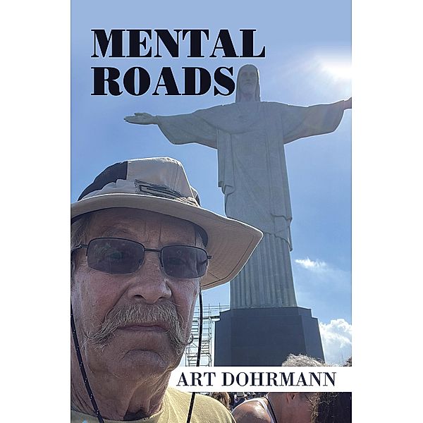 Mental Roads, Art Dohrmann