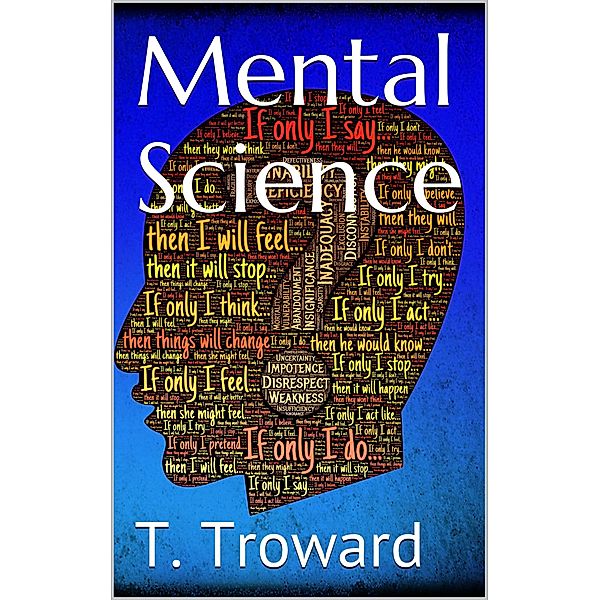 Mental Science, T. Troward