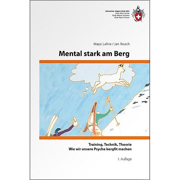 Mental stark am Berg, Maya Lalive, Jan Rauch