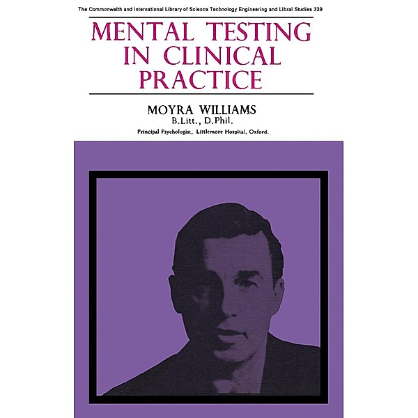 Mental Testing in Clinical Practice, Moyra Williams