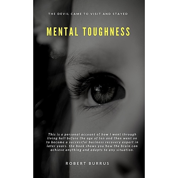 Mental Toughness, Robert Burrus