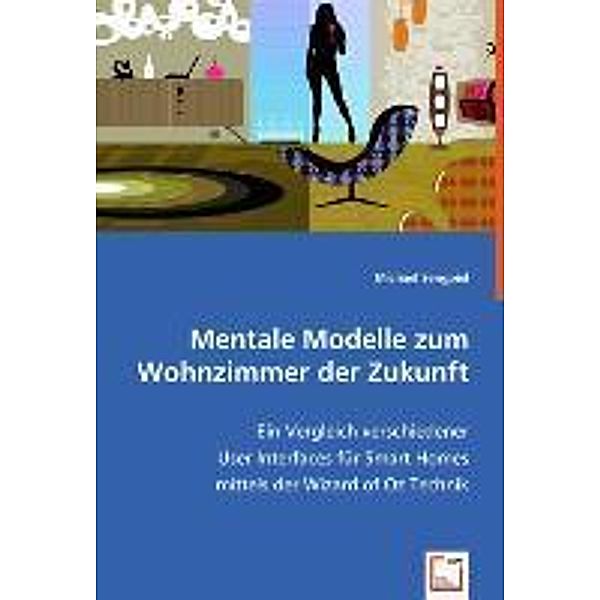 Mentale Modelle zum Wohnzimmer der Zukunft, Michael Sengpiel