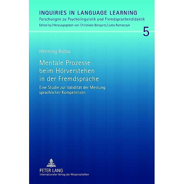 Mentale Prozesse beim Hoerverstehen in der Fremdsprache, Henning Rossa