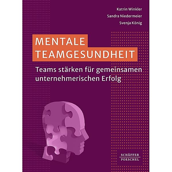 Mentale Teamgesundheit, Katrin Winkler, Sandra Niedermeier, Svenja König