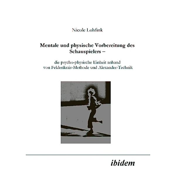 Mentale und physische Vorbereitung des Schauspielers, Nicole Lohfink