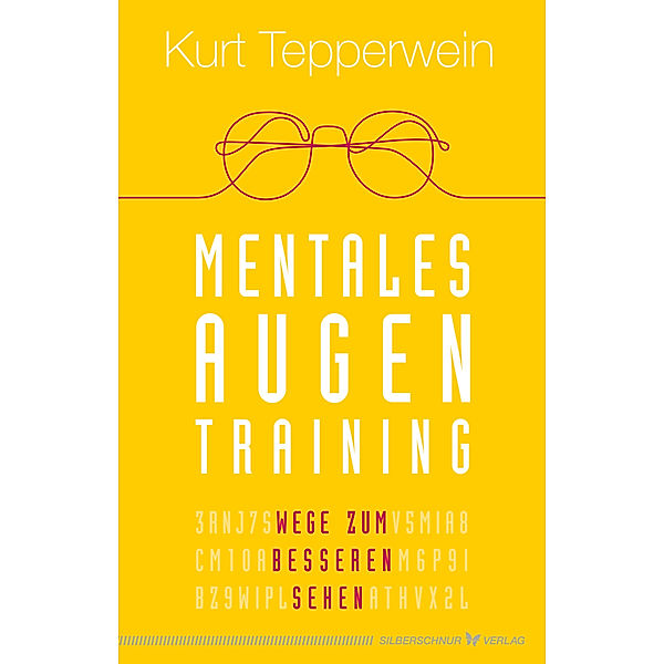 Mentales Augentraining, Kurt Tepperwein