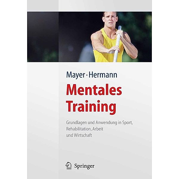 Mentales Training, Jan Mayer, Hans-Dieter Hermann