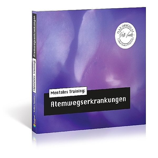 Mentales Training: Atemwegserkrankungen,1 Audio-CD, Volker Sautter
