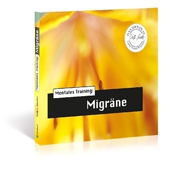 Mentales Training: Migräne, 1 Audio-CD, Volker Sautter