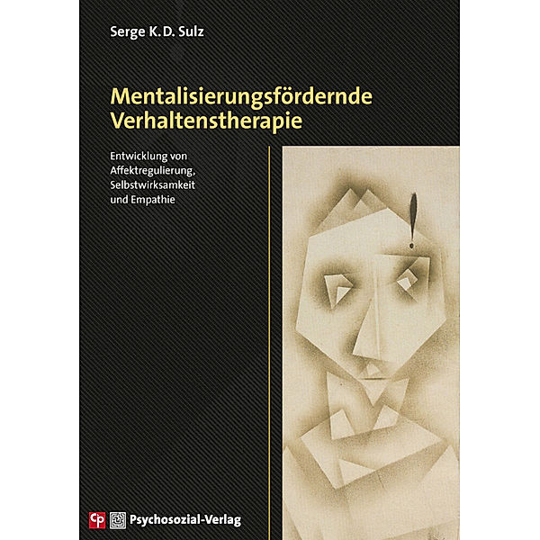 Mentalisierungsfördernde Verhaltenstherapie, Serge K.D. Sulz