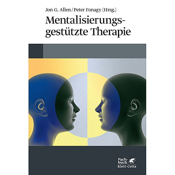 Mentalisierungsgestützte Therapie