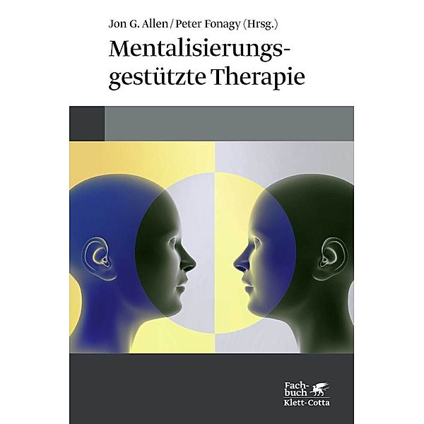 Mentalisierungsgestützte Therapie